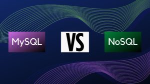 mySQL vs noSQL