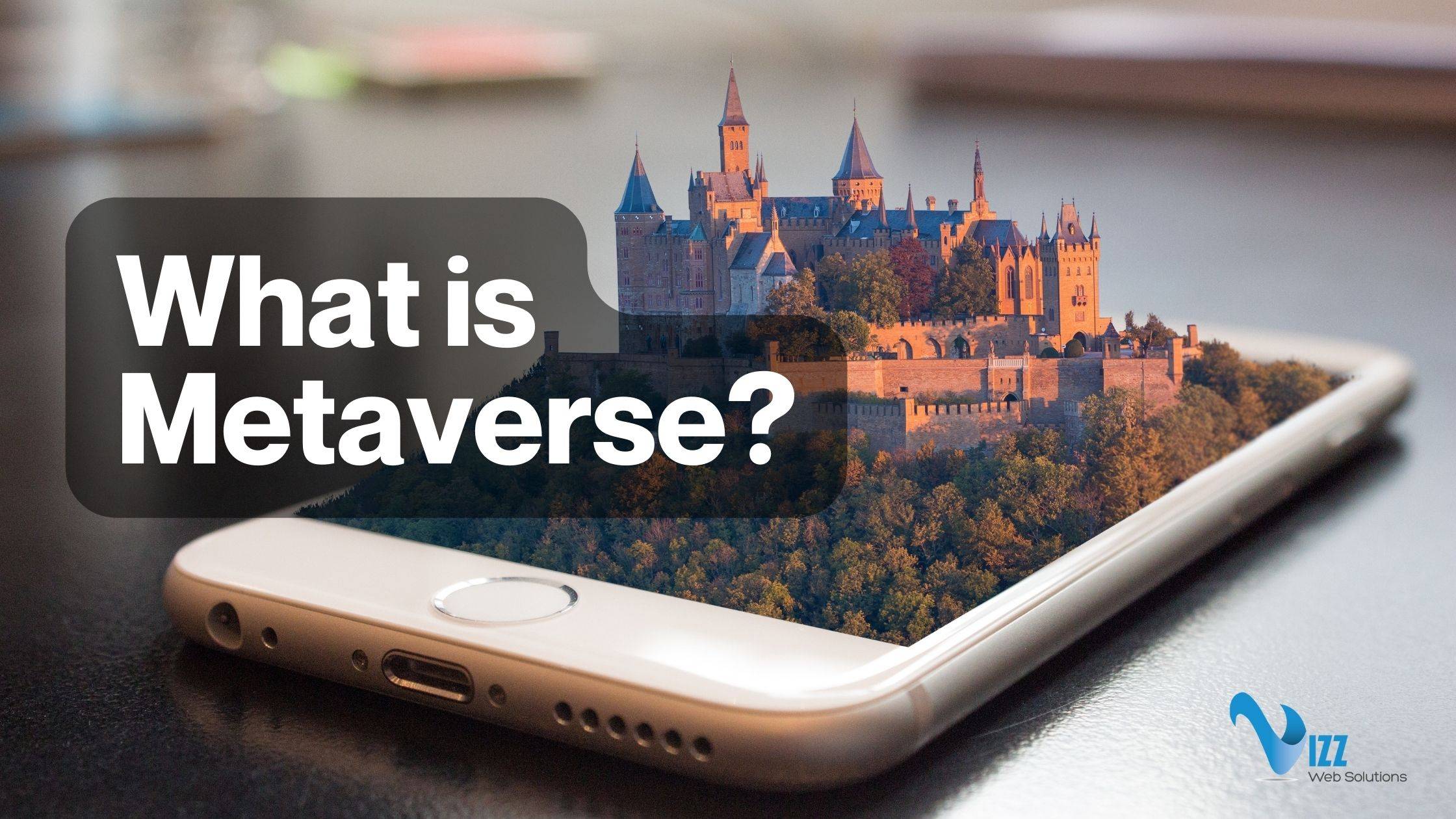 WHAT IS METAVERSE? MEANING AND EXAMPLES- vizzwebsolutions