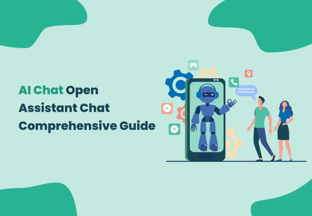 AI Chat open Assistant Chat Comprehensive Guide