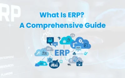 What is ERP? A Comprehensive Guide