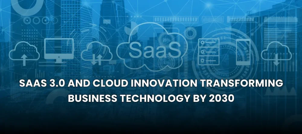 SaaS 3.0 and Cloud Innovation