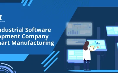 Best Industrial Software Development Company for Smart Manufacturing